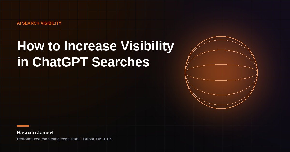 How to Increase Visibility in ChatGPT Searches